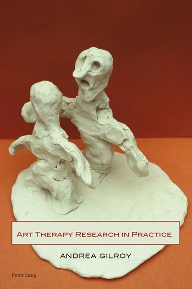 Andrea Gilroy - Art Therapy Research in Practice, Häftad