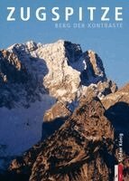 Stefan König - Zugspitze, Inbunden