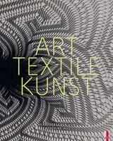 Cathérine Hug, Bernhard Stadelmann - Art Textile Kunst, Häftad