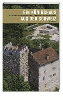 bokomslag Ein Königshaus aus der Schweiz