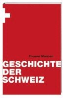 Thomas Maissen - Geschichte der Schweiz, Inbunden