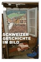 bokomslag Schweizer Geschichte im Bild