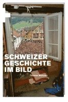 Schweizer Geschichte im Bild 1