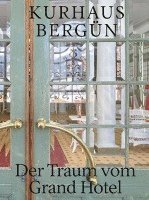 bokomslag Kurhaus Bergün