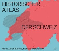 bokomslag Historischer Atlas der Schweiz