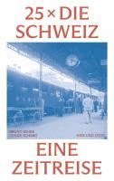 bokomslag 25 x die Schweiz