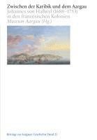 Zwischen der Karibik und dem Aargau