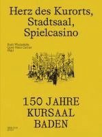 bokomslag Herz des Kurorts, Stadtsaal, Spielcasino