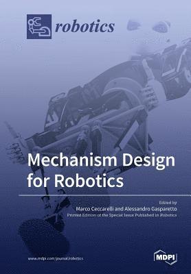 Mechanism Design for Robotics 1