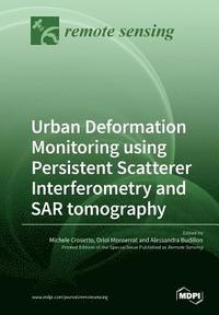 bokomslag Urban Deformation Monitoring using Persistent Scatterer Interferometry and SAR tomography