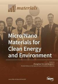 bokomslag Micro/Nano Materials for Clean Energy and Environment