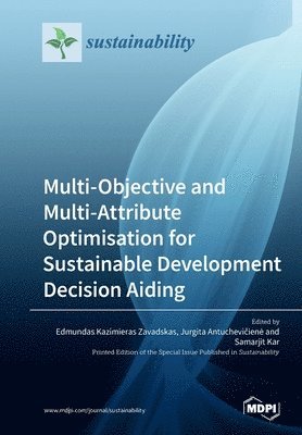 bokomslag Multi-Objective and Multi-Attribute Optimisation for Sustainable Development Decision Aiding