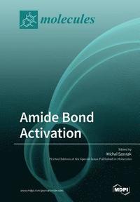 bokomslag Amide Bond Activation
