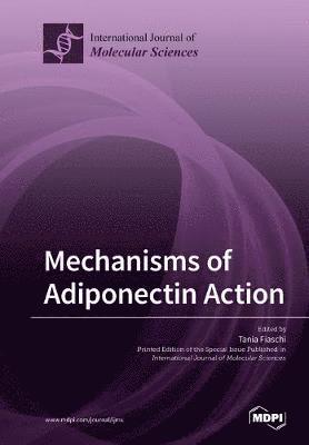bokomslag Mechanisms of Adiponectin Action