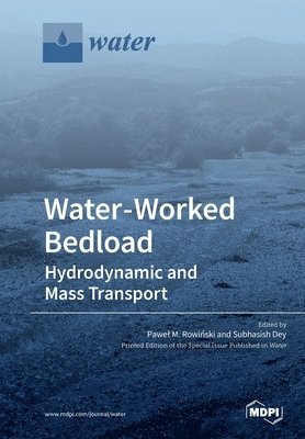 bokomslag Water-Worked Bedload