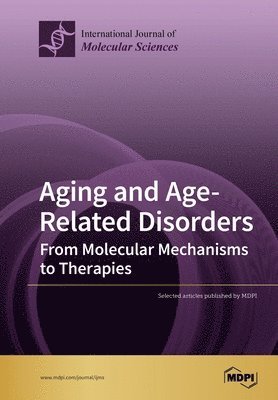 bokomslag Aging and Age-Related Disorders