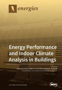 bokomslag Energy Performance and Indoor Climate Analysis in Buildings