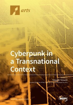 bokomslag Cyberpunk in a Transnational Context
