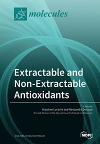 bokomslag Extractable and Non-Extractable Antioxidants