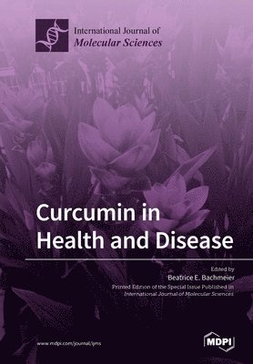 Curcumin in Health and Disease, Häftad