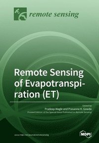 bokomslag Remote Sensing of Evapotranspiration (ET)