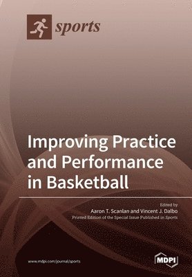 bokomslag Improving Practice and Performance in Basketball
