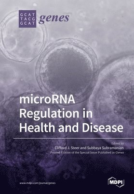 bokomslag microRNA Regulation in Health and Disease