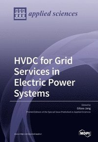 bokomslag HVDC for Grid Services in Electric Power Systems
