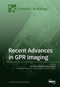 bokomslag Recent Advances in GPR Imaging