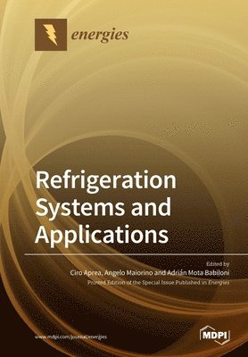 bokomslag Refrigeration Systems and Applications