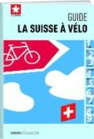 La Suisse à vélo - guide 1