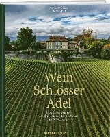 bokomslag Wein. Schlösser. Adel.