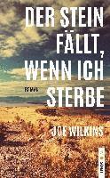 Der Stein fällt, wenn ich sterbe
