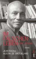 Jean-Raoul Austin De Drouillard - Im falschen Leben. Eine Jugend, Häftad