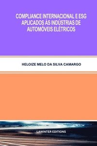 bokomslag Compliance Internacional E Esg Aplicados Às Indústrias de Automóveis Elétricos