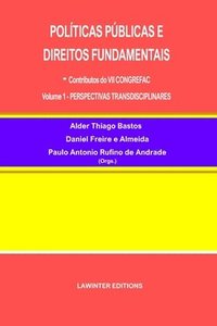 bokomslag Políticas Públicas E Direitos Fundamentais: - Contributos do VII CONGREFAC Volume 1 - PERSPECTIVAS TRANSDISCIPLINARES