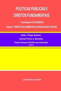 bokomslag Políticas Públicas E Direitos Fundamentais: - Contributos do VII CONGREFAC Volume 2 - PERSPECTIVAS AMBIENTAIS, INTERNACIONAIS E DIGITAIS