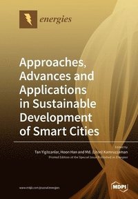 bokomslag Approaches, Advances and Applications in Sustainable Development of Smart Cities