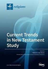 bokomslag Current Trends in New Testament Study