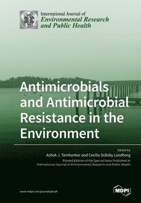 bokomslag Antimicrobials and Antimicrobial Resistance in the Environment