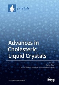 bokomslag Advances in Cholesteric Liquid Crystals