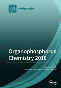 bokomslag Organophosphorus Chemistry 2018