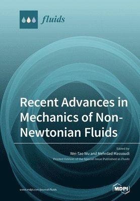 bokomslag Recent Advances in Mechanics of Non-Newtonian Fluids