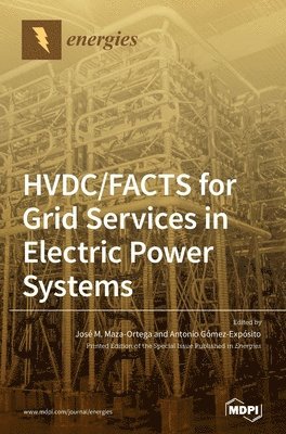 bokomslag HVDC/FACTS for Grid Services in Electric Power Systems