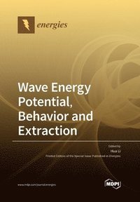 bokomslag Wave Energy Potential, Behavior and Extraction