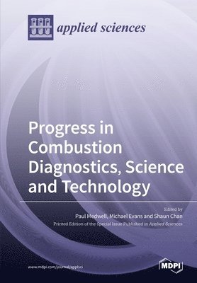 bokomslag Progress in Combustion Diagnostics, Science and Technology