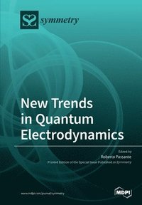 bokomslag New Trends in Quantum Electrodynamics