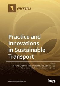 bokomslag Practice and Innovations in Sustainable Transport