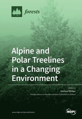 Alpine and Polar Treelines in a Changing Environment 1