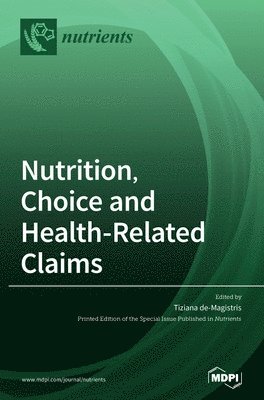 bokomslag Nutrition, Choice and Health-Related Claims